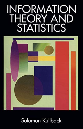 Stock image for Information Theory and Statistics (Dover Books on Mathematics) for sale by BooksRun