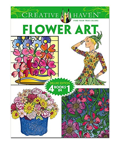 9780486779324: Creative Haven FLOWER ART Coloring Book: Deluxe Edition 4 books in 1 (Creative Haven Coloring Books)