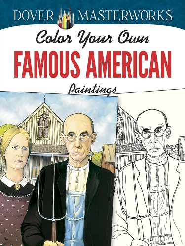 9780486779423: Dover Masterworks: Color Your Own Famous American Paintings