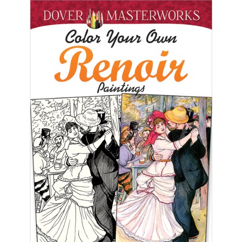 9780486779461: Dover Masterworks: Color Your Own Renoir Paintings