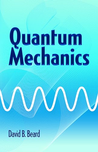 Stock image for Quantum Mechanics (Dover Books on Physics) for sale by Powell's Bookstores Chicago, ABAA