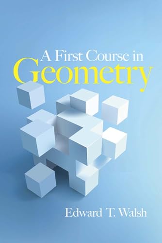 Imagen de archivo de A First Course in Geometry a la venta por Better World Books