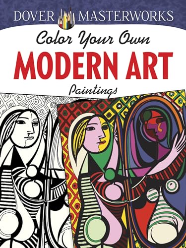 9780486780245: Dover Masterworks: Color Your Own Modern Art Paintings