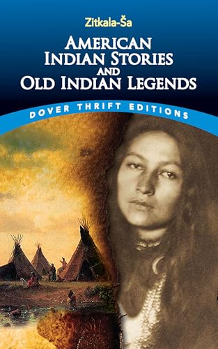 Imagen de archivo de American Indian Stories and Old Indian Legends a la venta por Blackwell's