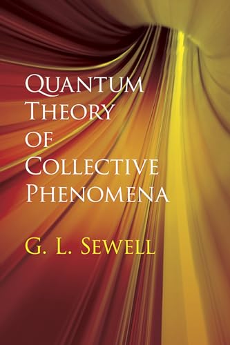 9780486780443: Quantum Theory of Collective Phenomena (Dover Books on Chemistry)
