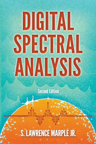 9780486780528: Digital Spectral Analysis: Second Edition (Dover Books on Electrical Engineering)