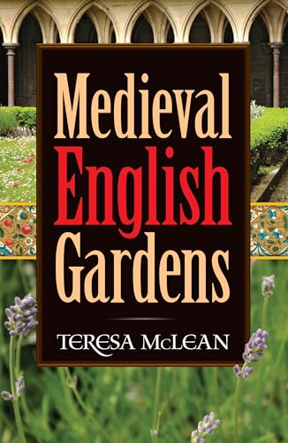 Beispielbild fr Medieval English Gardens zum Verkauf von WorldofBooks