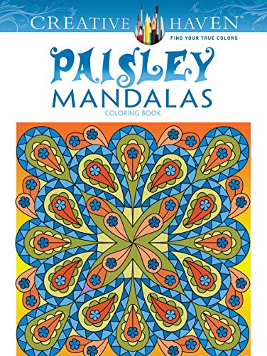 9780486781396: Creative Haven Paisley Mandalas Coloring Book (Creative Haven Coloring Books)