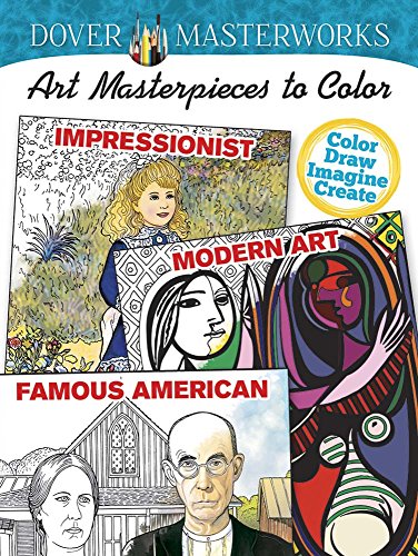 Stock image for COSTCO Dover Masterworks: Art Masterpieces to Color: Impressionist, Modern Art, Famous American for sale by SecondSale
