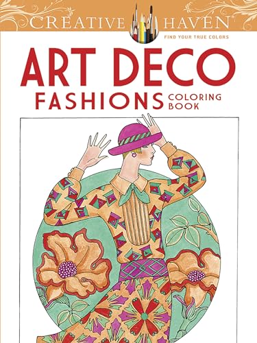 Beispielbild fr Creative Haven Art Deco Fashions Coloring Book zum Verkauf von Better World Books