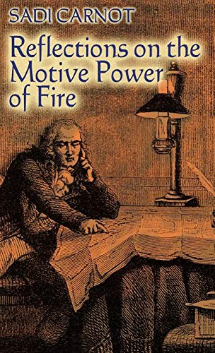 9780486785462: Reflections on the Motive Power of Fire: And Other Papers on the Second Law of Thermodynamics (Dover Books on Physics)