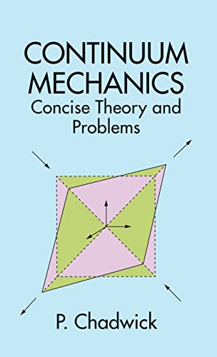 9780486786001: Continuum Mechanics: Concise Theory and Problems (Dover Books on Physics)