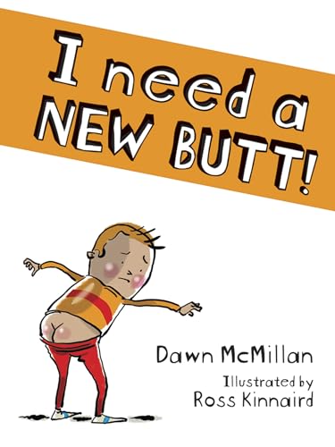 Beispielbild fr I Need a New Butt! zum Verkauf von Wonder Book