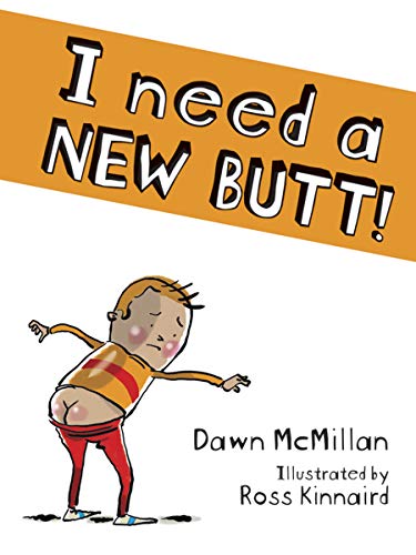 Imagen de archivo de I Need a New Butt! a la venta por Gulf Coast Books