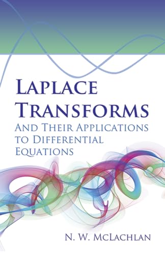 Imagen de archivo de Laplace Transforms and Their Applications to Differential Equations Format: Paperback a la venta por INDOO