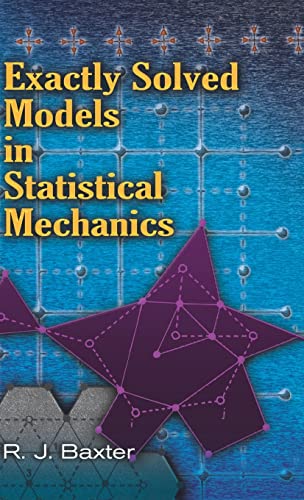 9780486788982: Exactly Solved Models in Statistical Mechanics (Dover Books on Physics)