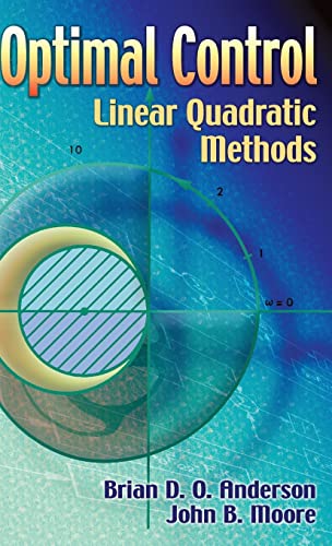 9780486789118: Optimal Control: Linear Quadratic Methods