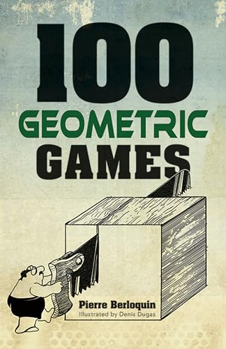 9780486789569: 100 Geometric Games