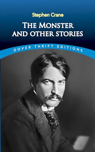 Stock image for The Monster and Other Stories (Dover Thrift Editions: Short Stories) for sale by Goodwill of Colorado