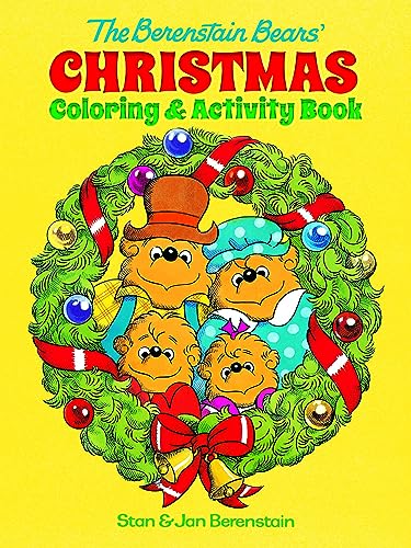 The Berenstain Bears' Christmas Coloring and Activity Book