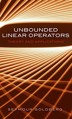 9780486792279: Unbounded Linear Operators: Theory and Applications (Dover Books on Mathematics)