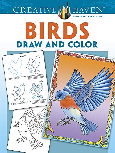 9780486793962: Creative Haven Birds Draw and Color (Creative Haven Coloring Books)