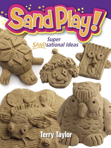 Stock-Bild f�r Sand Play!: 20+ SANDsational Ideas