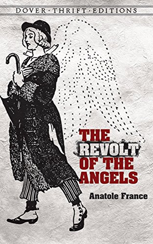 9780486794976: The Revolt of the Angels (Dover Thrift Editions)
