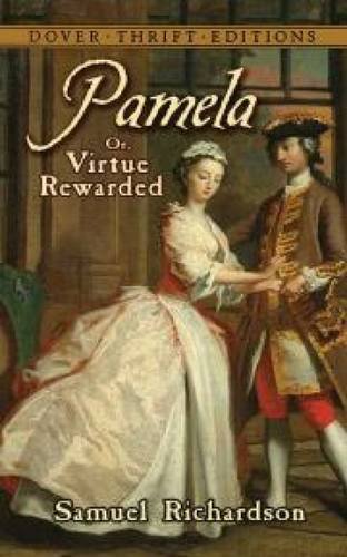 Beispielbild fr Pamela: or, Virtue Rewarded (Dover Thrift Editions) zum Verkauf von WorldofBooks