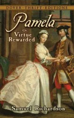 Pamela or Virtue Rewarded - Richardson Samuel