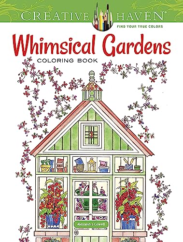 Stock image for Creative Haven Whimsical Gardens Coloring Book (Adult Coloring Books: Flowers & Plants) for sale by PlumCircle