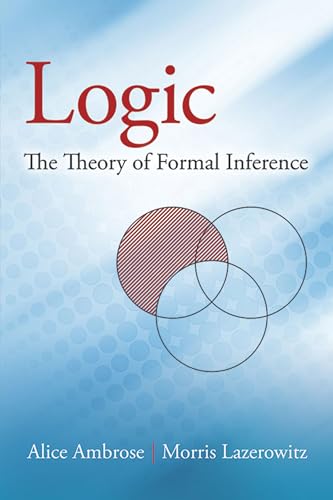 9780486796772: Logic: The Theory of Formal Inference (Dover Books on Recreational Math)