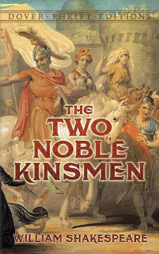 Stock image for The Two Noble Kinsmen (Dover Thrift Editions) for sale by Books Puddle