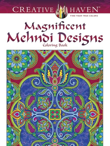 Stock image for Creative Haven Magnificent Mehndi Designs Coloring Book (Adult Coloring Books: World & Travel) for sale by ZBK Books