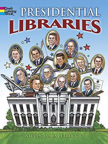 Stock image for Presidential Libraries Coloring Book (Dover American History Coloring Books) for sale by Reliant Bookstore
