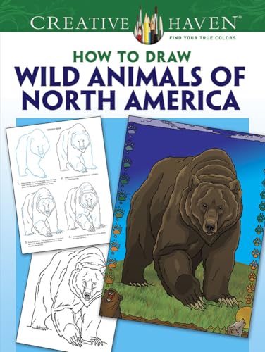Stock image for Creative Haven How to Draw Wild Animals of North America (Creative Haven Coloring Books) for sale by Wonder Book