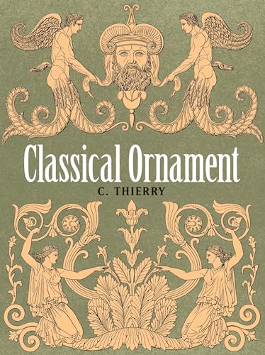 Stock image for Classical Ornament for sale by Hennessey + Ingalls