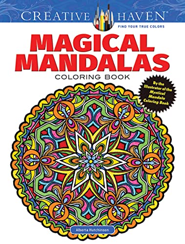 Beispielbild fr Creative Haven Magical Mandalas Coloring Book: By the Illustrator of the Mystical Mandala Coloring Book (Adult Coloring Books: Mandalas) zum Verkauf von Books for Life