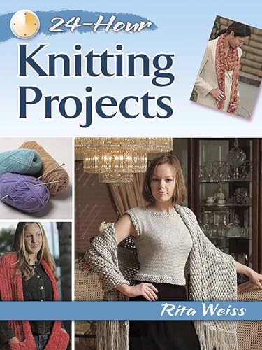 Stock image for 24-Hour Knitting Projects for sale by Better World Books: West