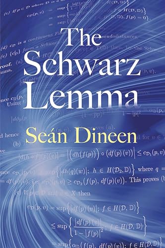 Imagen de archivo de The Schwarz Lemma (Dover Books on Mathematics) a la venta por Books Puddle