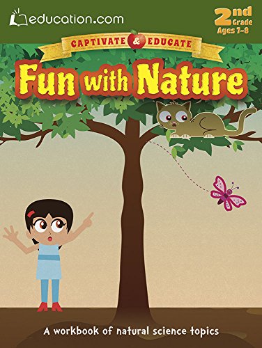 Stock image for Fun with Nature: A workbook of natural science topics (Captivate & Educate) for sale by Irish Booksellers