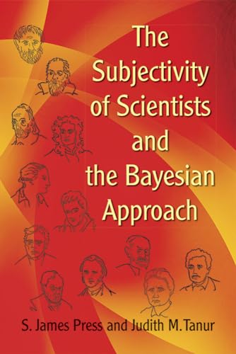 Stock image for The Subjectivity of Scientists and the Bayesian Approach (Dover Books on Mathematics) for sale by Books Unplugged