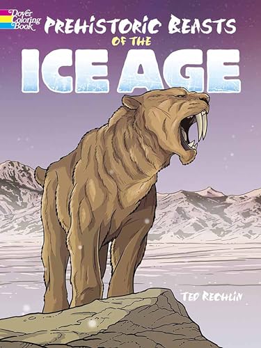 Imagen de archivo de Prehistoric Beasts of the Ice Age (Dover Animal Coloring Books) a la venta por SecondSale