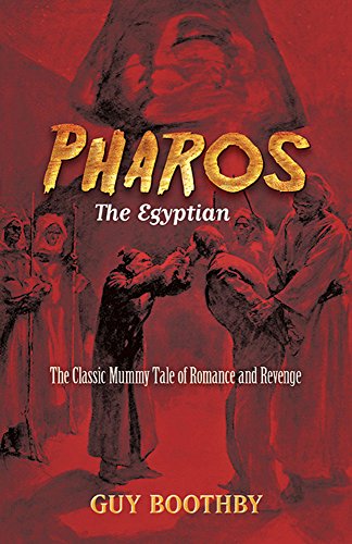 9780486803159: Pharos, the Egyptian: The Classic Mummy Tale of Romance and Revenge