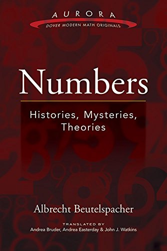 Beispielbild fr Numbers : Histories, Mysteries, Theories zum Verkauf von Better World Books