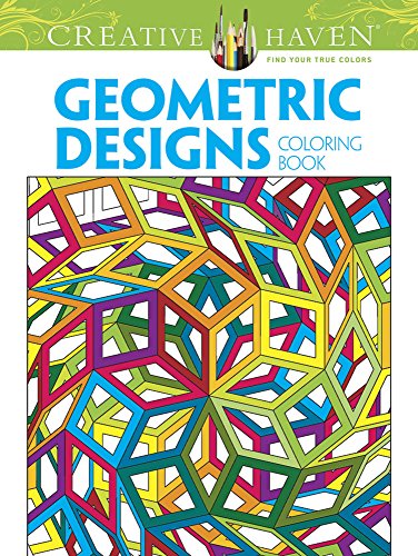 Stock image for Creative Haven Geometric Designs Collection Coloring Book (Creative Haven Coloring Books) for sale by Your Online Bookstore