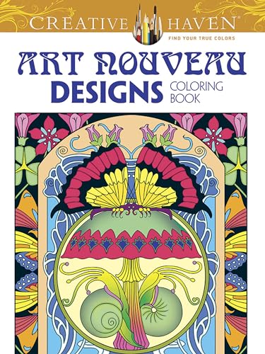 Beispielbild fr Creative Haven Art Nouveau Designs Collection Coloring Book (Creative Haven Coloring Books) zum Verkauf von SecondSale