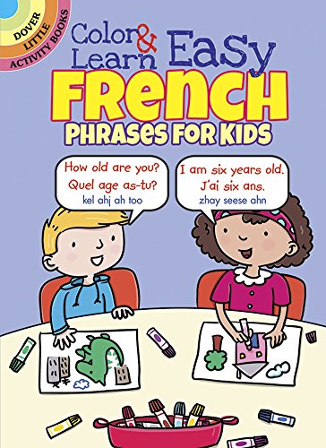 Beispielbild fr Color & Learn Easy French Phrases for Kids (Little Activity Books) zum Verkauf von WorldofBooks