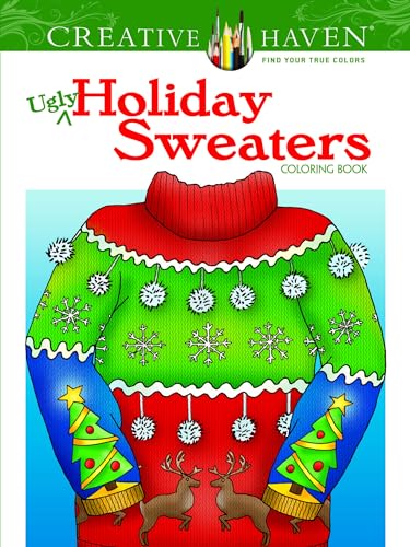 Beispielbild fr Creative Haven Ugly Holiday Sweaters Coloring Book zum Verkauf von Better World Books