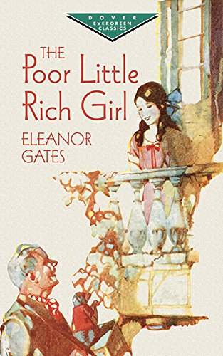Stock image for The Poor Little Rich Girl (Dover Children's Evergreen Classics) for sale by Dream Books Co.